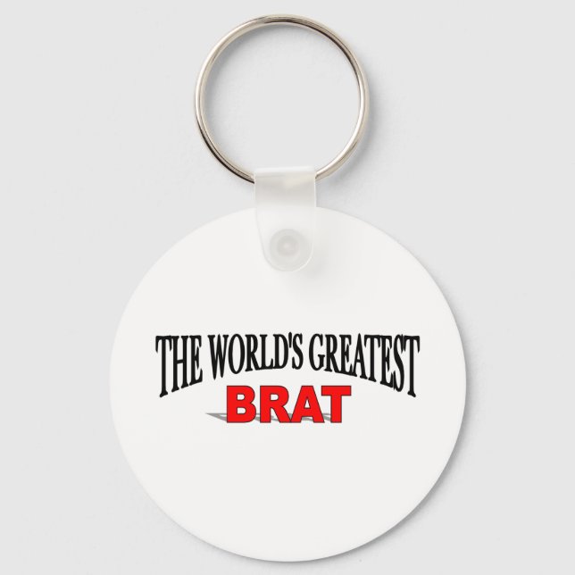 The World's Greatest Brat Keychain (Front)