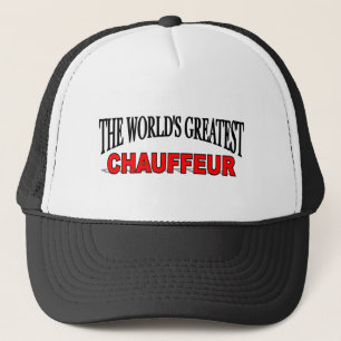 The World's Greatest Chauffeur Trucker Hat