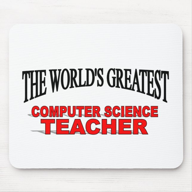 The World's Greatest Computer Science Teacher Mouse Pad (Front)
