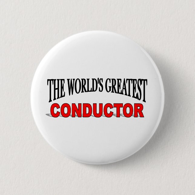 The World's Greatest Conductor 2 Inch Round Button (Front)