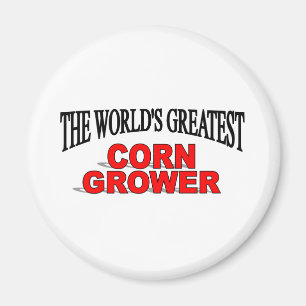 The World's Greatest Corn Grower Magnet