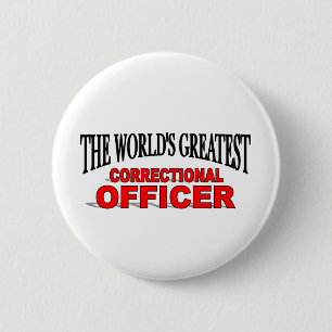 The World's Greatest Correctional Officer 2 Inch Round Button