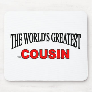 The World's Greatest Cousin Mouse Pad