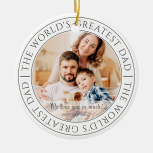 The World's Greatest Dad Modern Classic Photo Ceramic Ornament