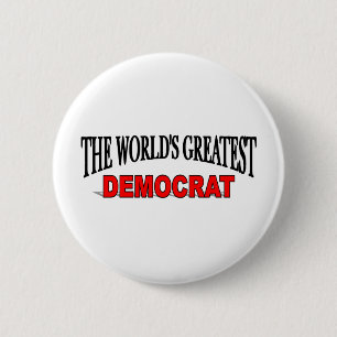 The World's Greatest Democrat 2 Inch Round Button