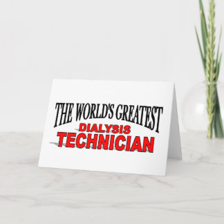 The World's Greatest Dialysis Technician Card