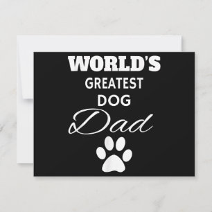 The World's Greatest DOG Dad T Shirt, Love my Dog Save The Date