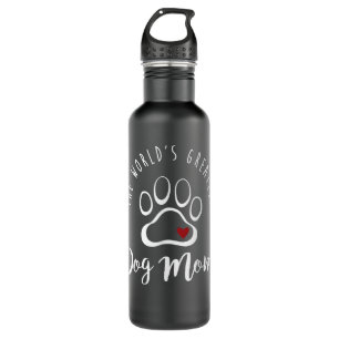 The Worlds Greatest Dog Mom I Love My Dog Gift 710 Ml Water Bottle