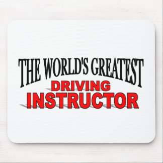 The World's Greatest Driving Instructor Mouse Pad