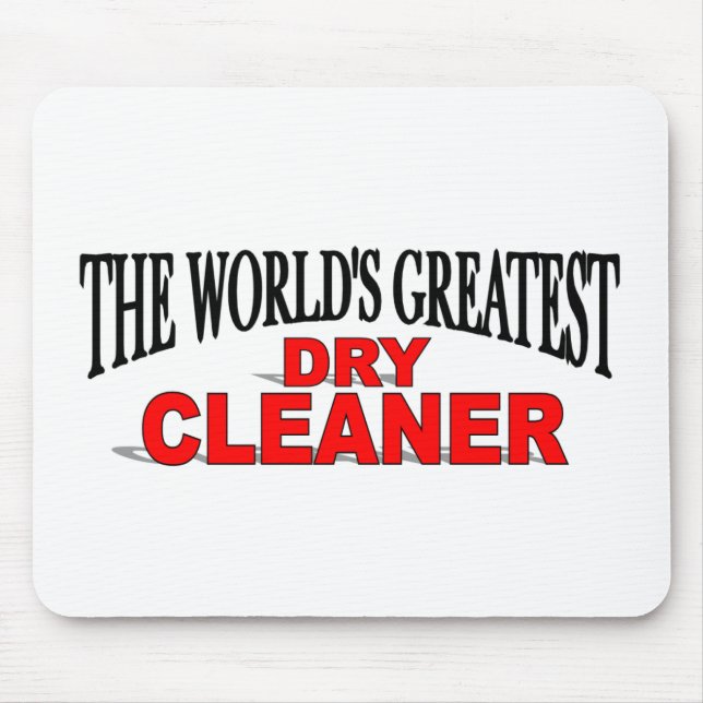 The World's Greatest Dry Cleaner Mouse Pad (Front)