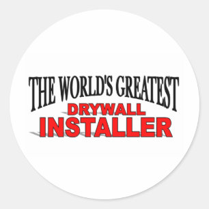 The World's Greatest Drywall Installer Classic Round Sticker