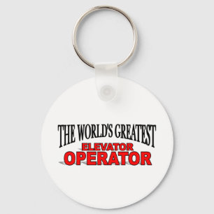 The World's Greatest Elevator Operator Keychain