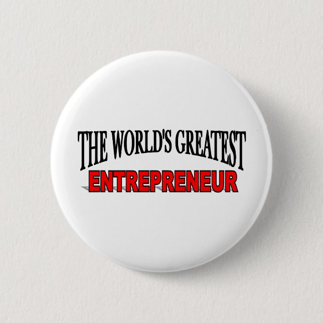 The World's Greatest Entrepreneur 2 Inch Round Button (Front)