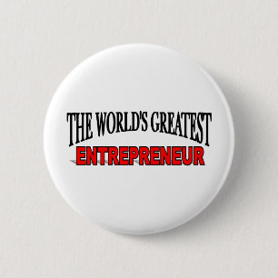 The World's Greatest Entrepreneur 2 Inch Round Button