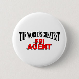 The World's Greatest FBI Agent 2 Inch Round Button