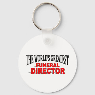 The World's Greatest Funeral Director Keychain