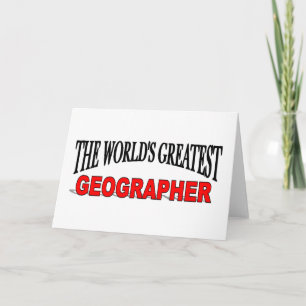 The World's Greatest Geographer Card