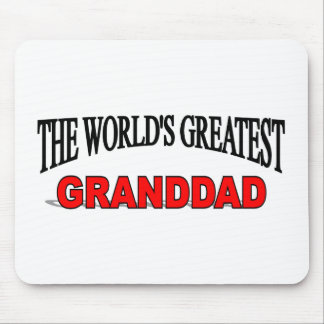 The World's Greatest Granddad Mouse Pad
