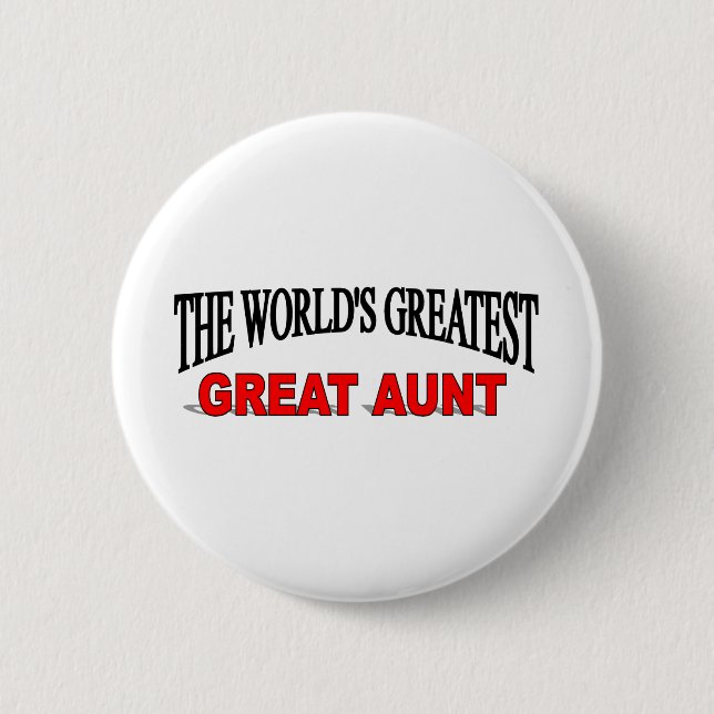 The World's Greatest Great Aunt 2 Inch Round Button (Front)