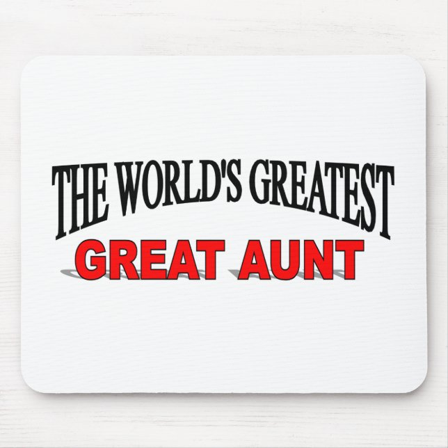 The World's Greatest Great Aunt Mouse Pad (Front)