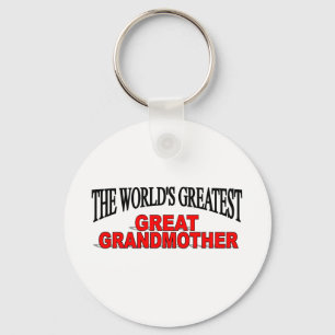 The World's Greatest Great Grandmother Keychain