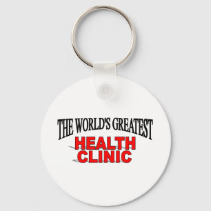 The World's Greatest Health Clinic Keychain