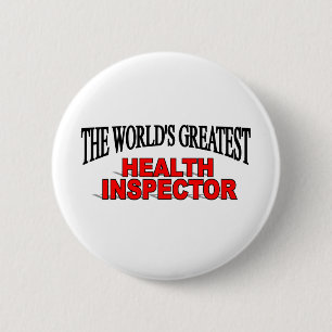 The World's Greatest Health Inspector 2 Inch Round Button