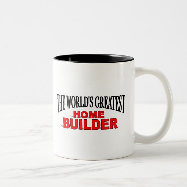 The World's Greatest Home Builder Two-Tone Coffee Mug (Right)