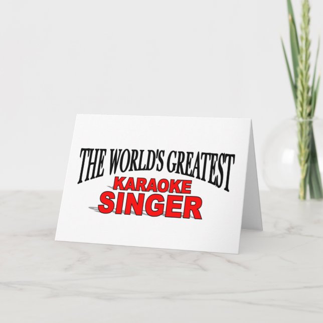 The World's Greatest Karaoke Singer Card (Front)