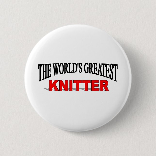 The World's Greatest Knitter 2 Inch Round Button (Front)