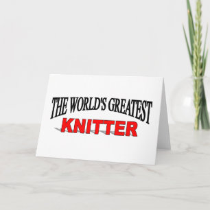 The World's Greatest Knitter Card
