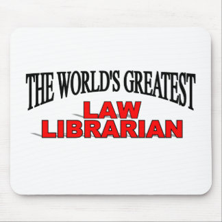 The World's Greatest Law Librarian Mouse Pad