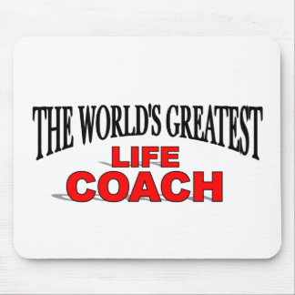 The World's Greatest Life Coach Mouse Pad