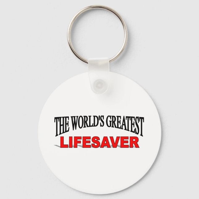 The World's Greatest Lifesaver Keychain (Front)