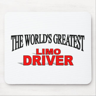 The World's Greatest Limo Driver Mouse Pad