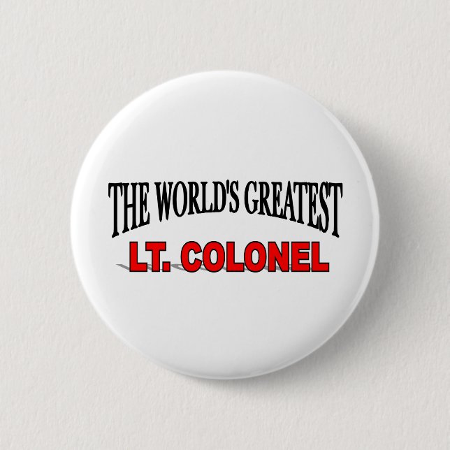The World's Greatest Lt. Colonel 2 Inch Round Button (Front)