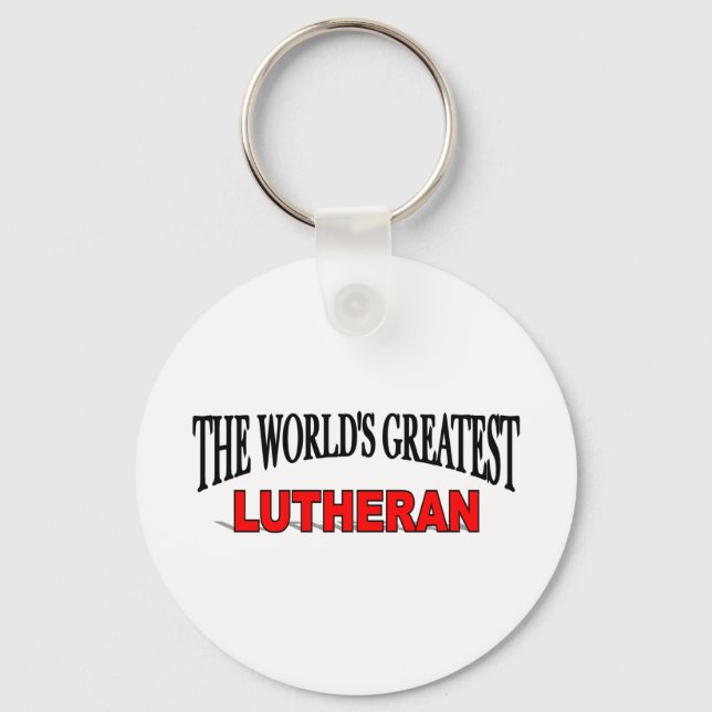 The World's Greatest Lutheran Keychain (Front)