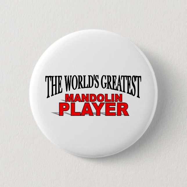 The World's Greatest Mandolin Player 2 Inch Round Button (Front)