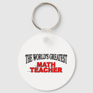 The World's Greatest Math Teacher Keychain