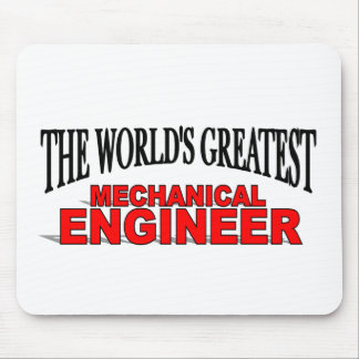 The World's Greatest Mechanical Engineer Mouse Pad
