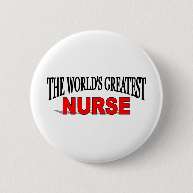 The World's Greatest Nurse 2 Inch Round Button (Front)