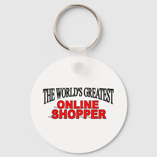 The World's Greatest Online Shopper Keychain (Front)