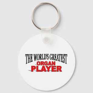 The World's Greatest Organ Player Keychain
