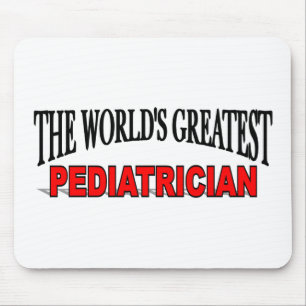 The World's Greatest Pediatrician Mouse Pad