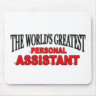The World's Greatest Personal Assistant Mouse Pad
