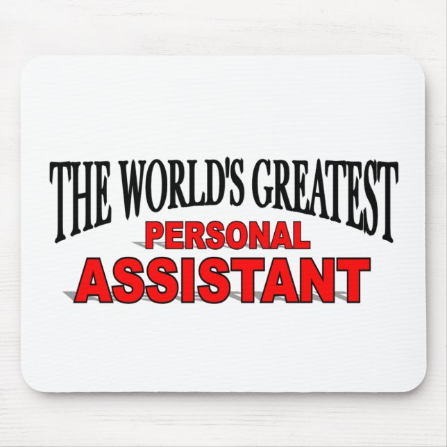 The World's Greatest Personal Assistant Mouse Pad (Front)