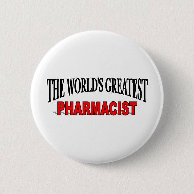 The World's Greatest Pharmacist 2 Inch Round Button (Front)