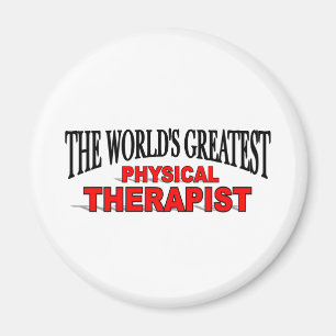 The World's Greatest Physical Therapist Magnet
