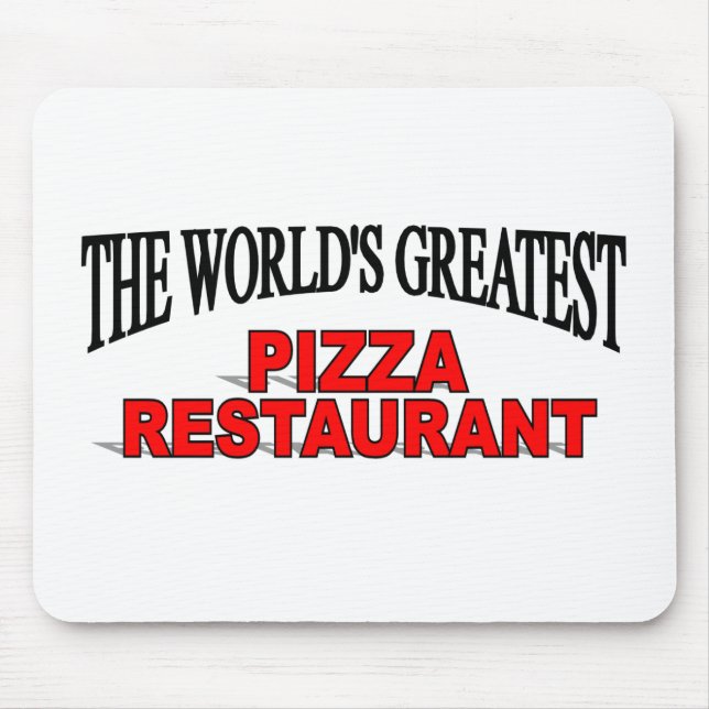The World's Greatest Pizza Restaurant Mouse Pad (Front)