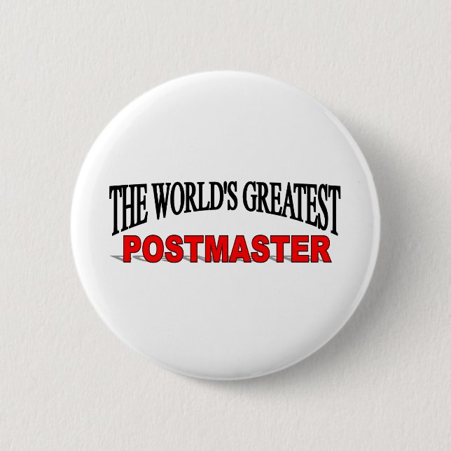The World's Greatest Postmaster 2 Inch Round Button (Front)